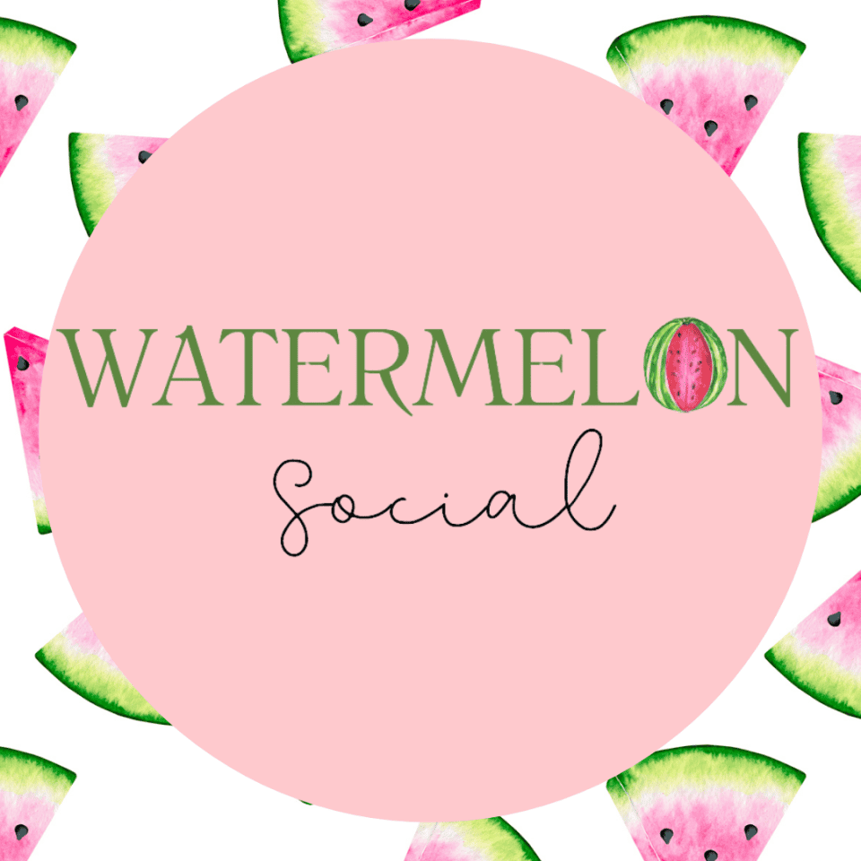 Watermelon Social