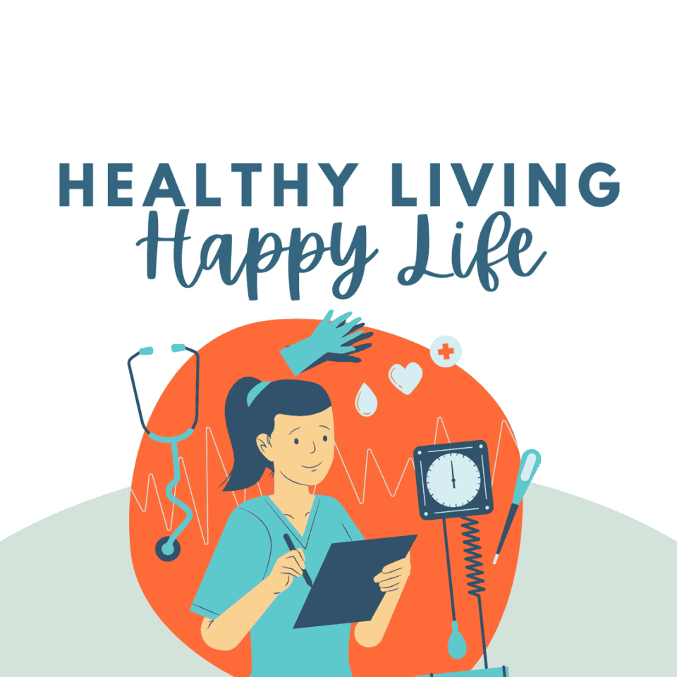 healthy living, happy life